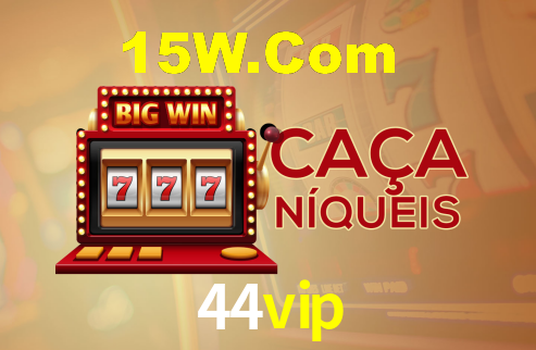 44vip app